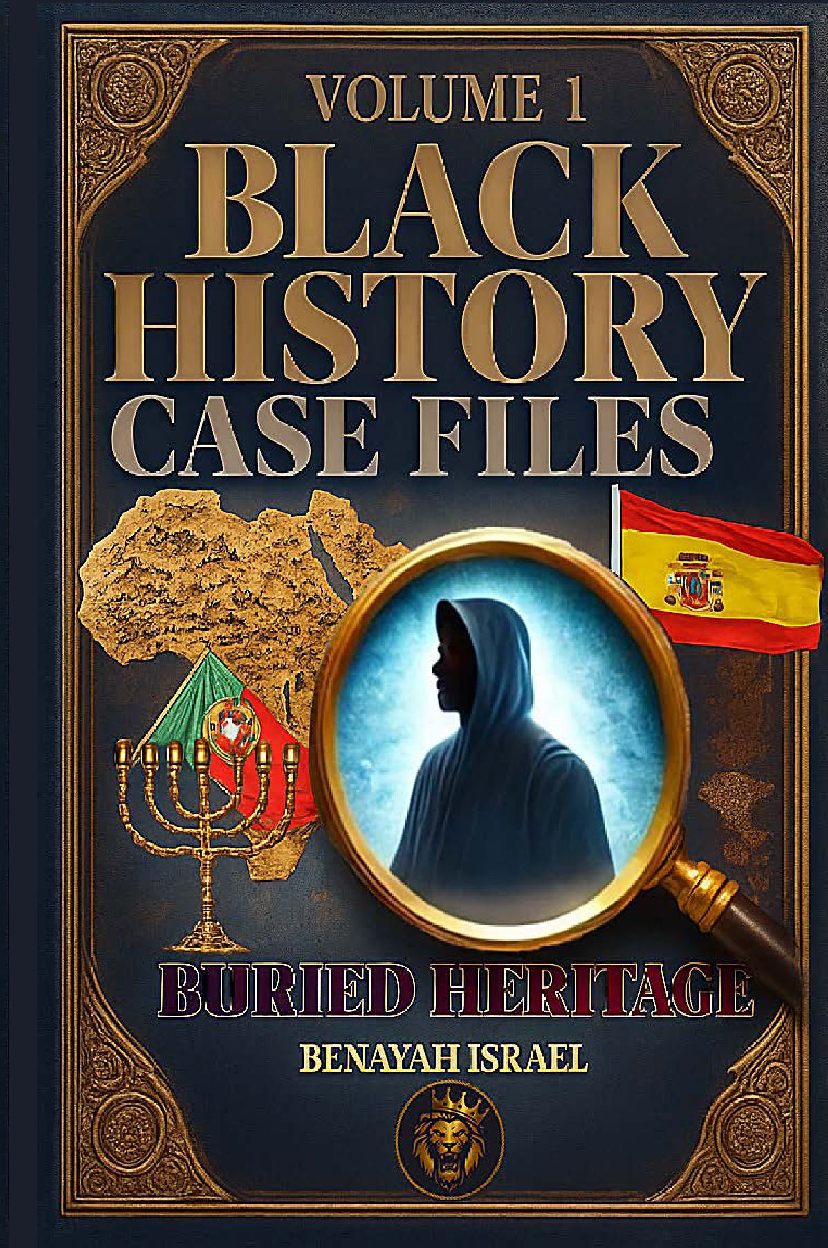 Black History Case Files: Buried Heritage Hardcover